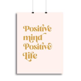 Positive Mind Positive Life Canvas Print Or Poster (Type: Poster Print, size: 60" x 40" / 150cm x 100cm approx)